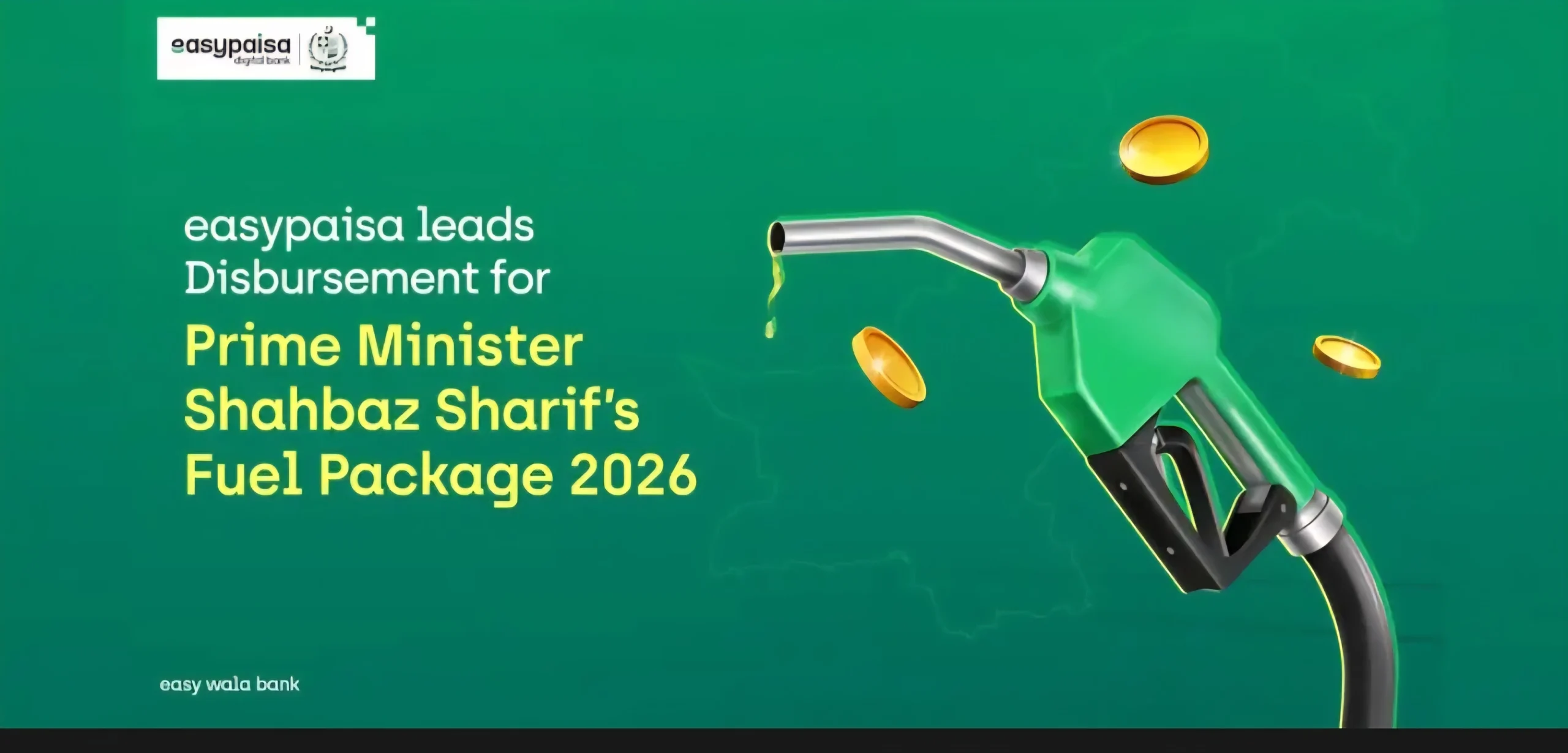 easypaisa leads disbursement for Prime Minister Shahbaz Sharif’s Fuel Package 2026